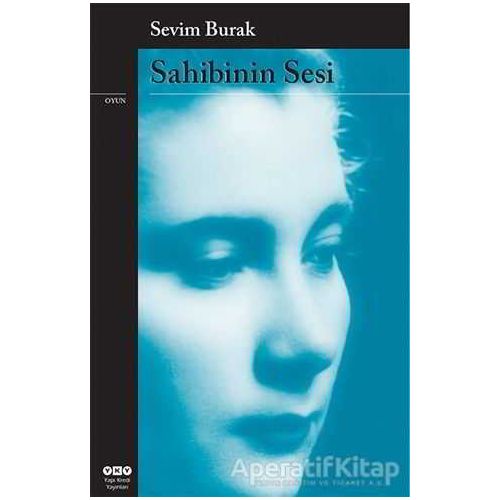 Sahibinin Sesi - Sevim Burak - Yapı Kredi Yayınları