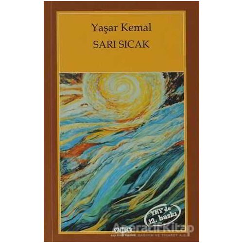 Sarı Sıcak - Yaşar Kemal - Yapı Kredi Yayınları