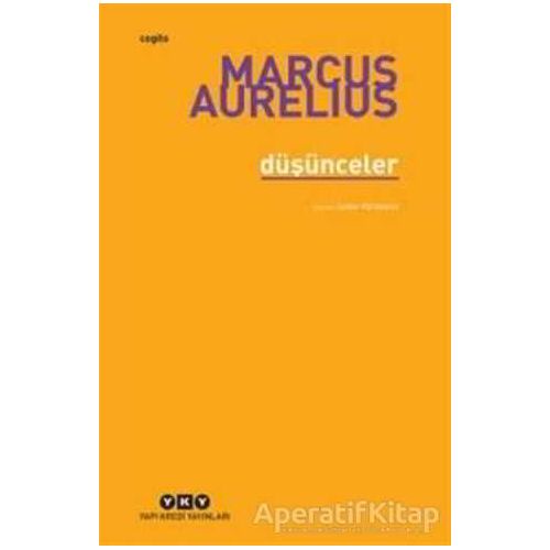 Düşünceler - Marcus Aurelius - Yapı Kredi Yayınları