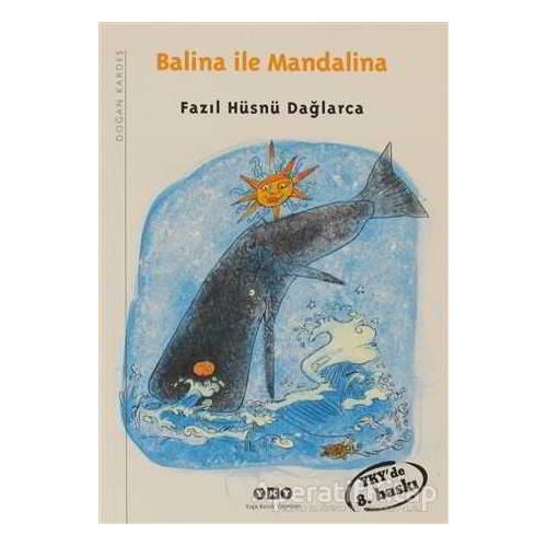 Balina ile Mandalina - Fazıl Hüsnü Dağlarca - Yapı Kredi Yayınları