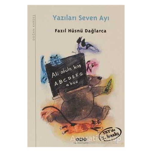 Yazilari Seven Ayi - Fazil Hüsnü Daglarca - Yapi Kredi Yayinlari