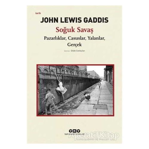 Soğuk Savaş - John Lewis Gaddis - Yapı Kredi Yayınları