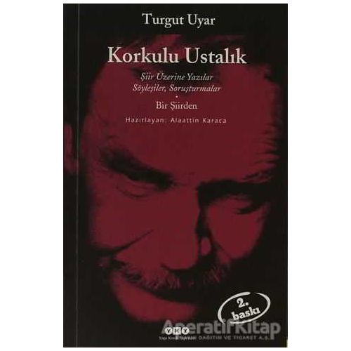 Korkulu Ustalık - Turgut Uyar - Yapı Kredi Yayınları