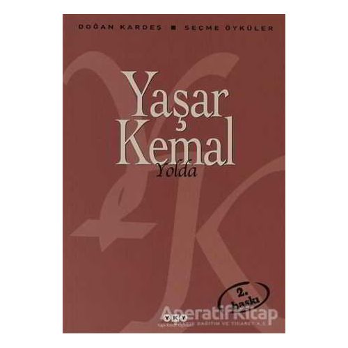 Yolda - Yaşar Kemal - Yapı Kredi Yayınları