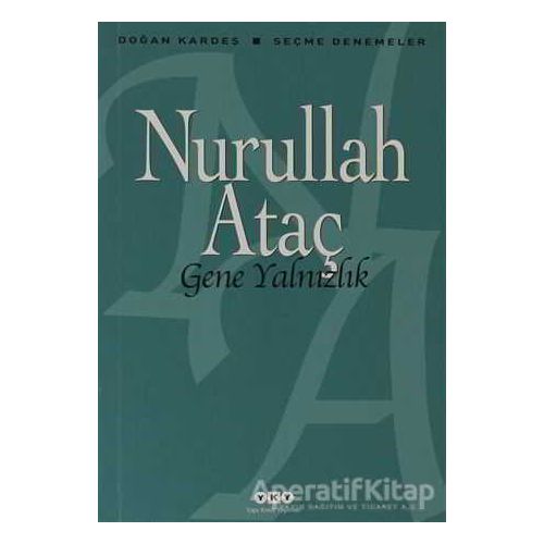 Gene Yalnızlık - Nurullah Ataç - Yapı Kredi Yayınları