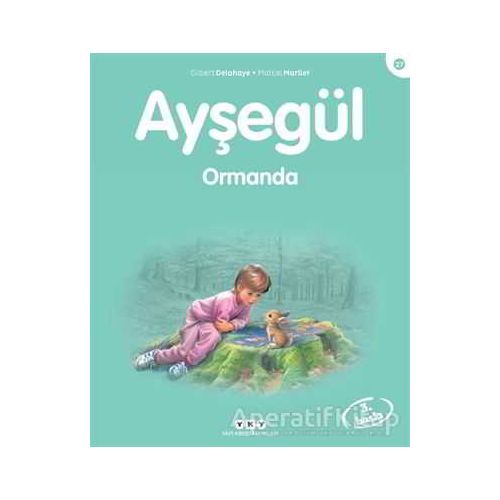 Ayşegül Ormanda - Gilbert Delahaye - Yapı Kredi Yayınları