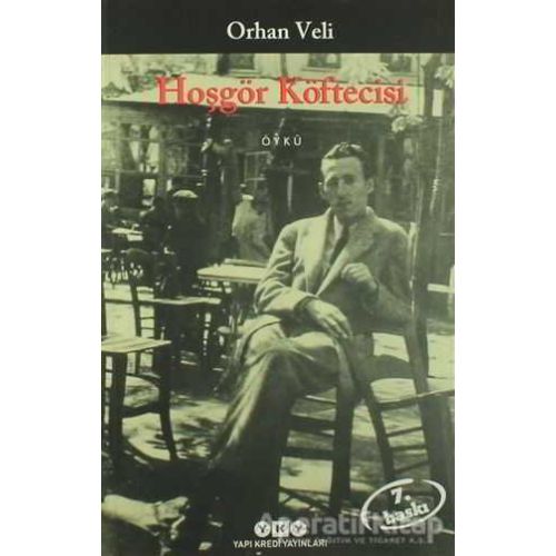 Hoşgör Köftecisi - Orhan Veli Kanık - Yapı Kredi Yayınları