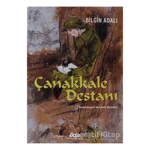 Çanakkale Destanı - Bilgin Adalı - Yapı Kredi Yayınları