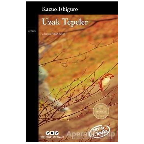 Uzak Tepeler - Kazuo Ishiguro - Yapı Kredi Yayınları