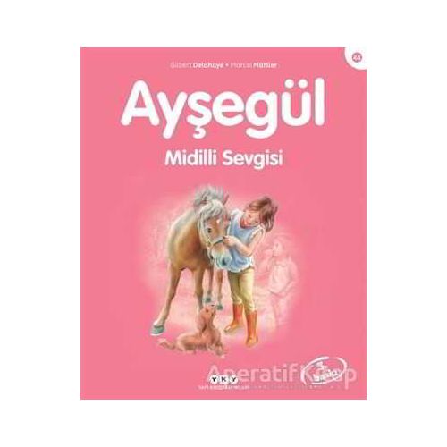 Ayşegül Midilli Sevgisi - Gilbert Delahaye - Yapı Kredi Yayınları