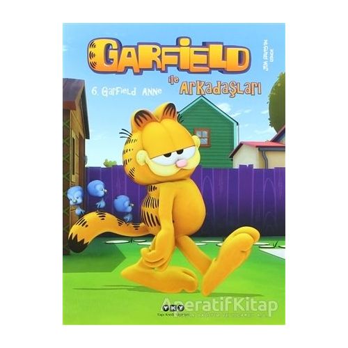 Garfield ile Arkadaşları 6 - Garfield Anne - Jim Davis - Yapı Kredi Yayınları