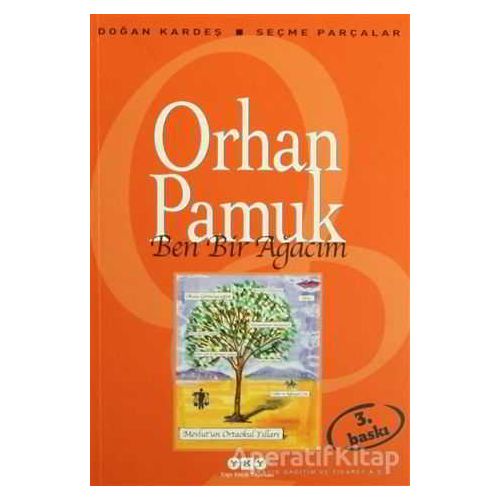 Ben Bir Ağacım - Orhan Pamuk - Yapı Kredi Yayınları