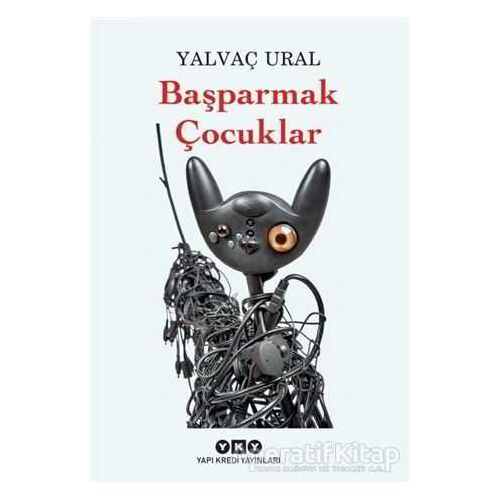 Başparmak Çocuklar - Yalvaç Ural - Yapı Kredi Yayınları