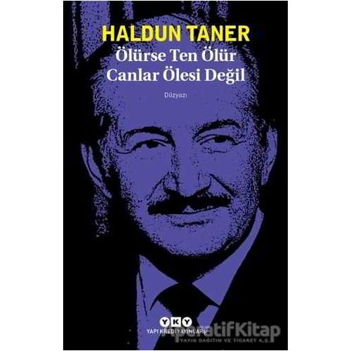Ölürse Ten Ölür Canlar Ölesi Değil - Haldun Taner - Yapı Kredi Yayınları