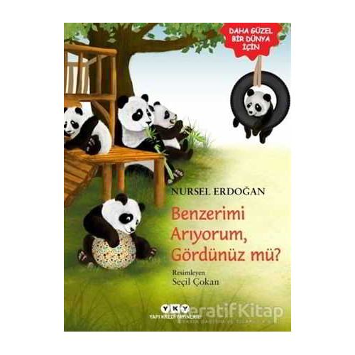 Benzerimi Arıyorum, Gördünüz mü? - Nursel Erdoğan - Yapı Kredi Yayınları