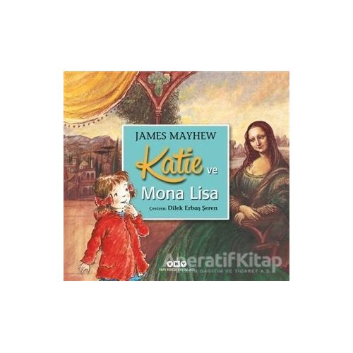 Katie ve Mona Lisa - James Mayhew - Yapı Kredi Yayınları