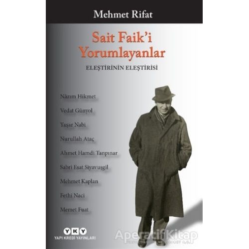 Sait Faiki Yorumlayanlar - Mehmet Rifat - Yapı Kredi Yayınları