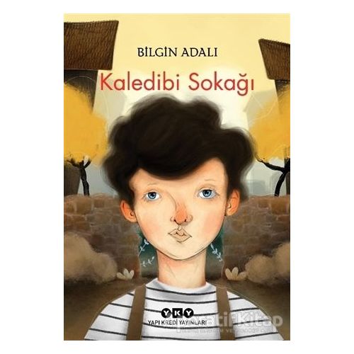 Kaledibi Sokağı - Bilgin Adalı - Yapı Kredi Yayınları