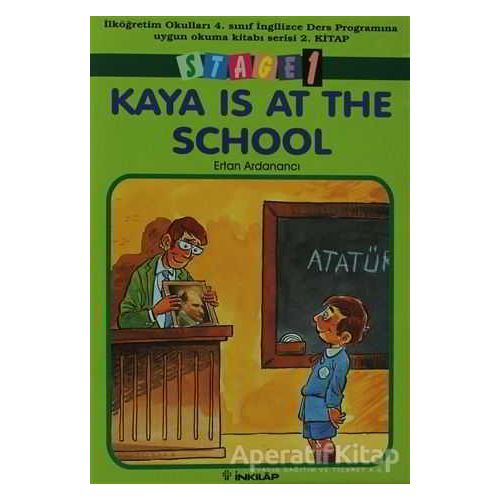 Kaya Is At The School Stage 1 - Ertan Ardanancı - İnkılap Kitabevi