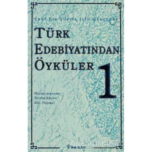 Türk Edebiyatından Öyküler 1 - Derleme - İnkılap Kitabevi