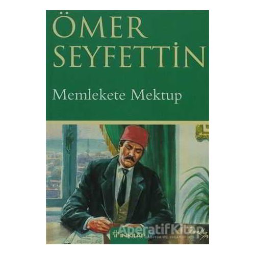 Memlekete Mektup - Ömer Seyfettin - İnkılap Kitabevi