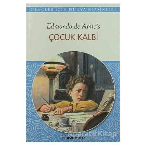 Çocuk Kalbi - Edmondo De Amicis - İnkılap Kitabevi
