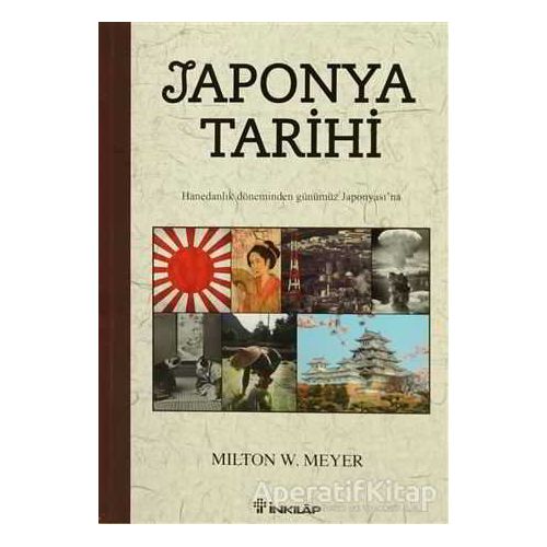 Japonya Tarihi - Milton W. Meyer - İnkılap Kitabevi