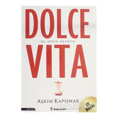 Dolce Vita - Aşkım Kapışmak - İnkılap Kitabevi