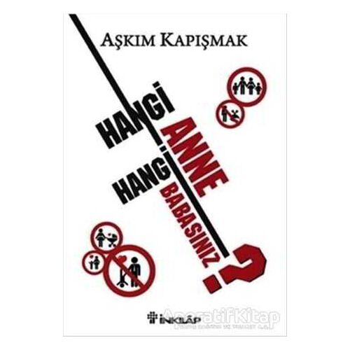 Hangi Anne Hangi Babasınız? - Aşkım Kapışmak - İnkılap Kitabevi