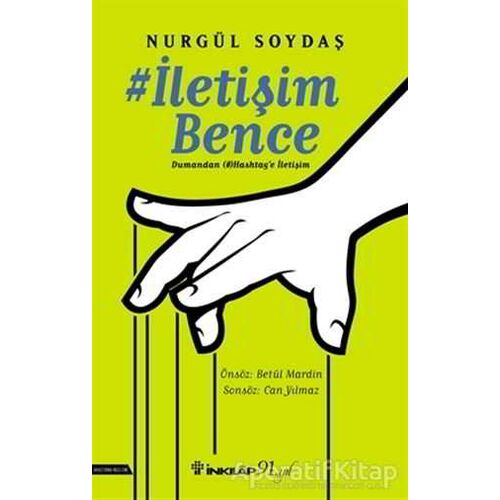 İletişim Bence - Nurgül Soydaş - İnkılap Kitabevi