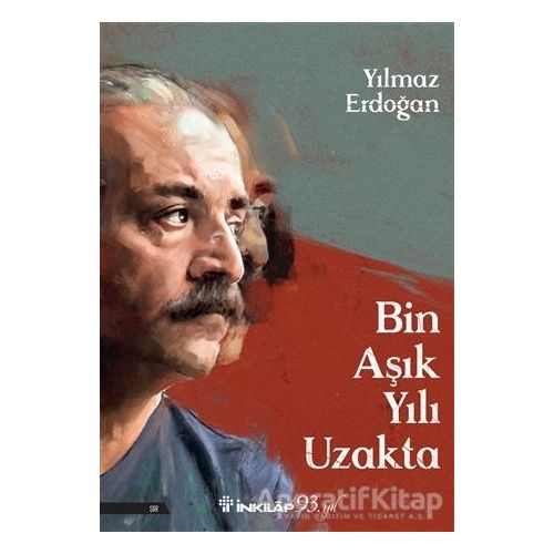 Bin Aşık Yılı Uzakta - Yılmaz Erdoğan - İnkılap Kitabevi