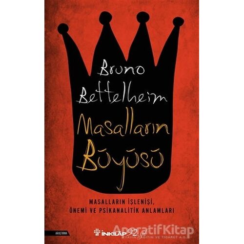 Masalların Büyüsü - Bruno Bettelheim - İnkılap Kitabevi