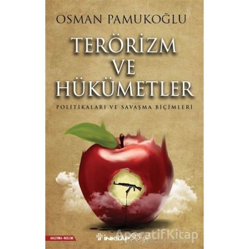 Terörizm ve Hükümetler - Osman Pamukoğlu - İnkılap Kitabevi