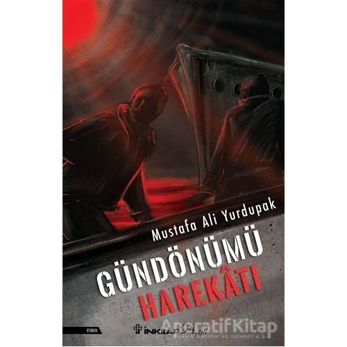 Gündönümü Harekatı - Mustafa Ali Yurdupak - İnkılap Kitabevi