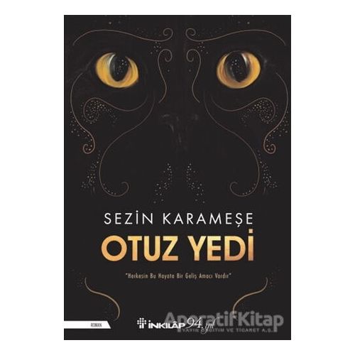 Otuz Yedi - Sezin Karameşe - İnkılap Kitabevi