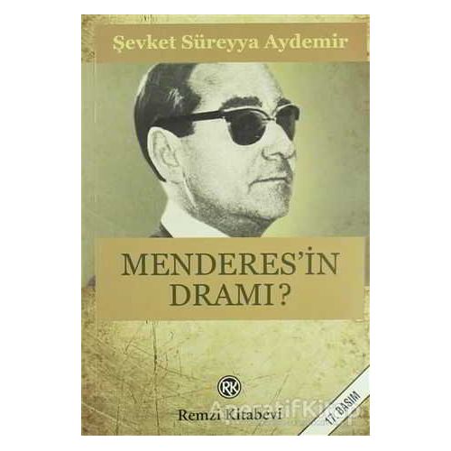 Menderes’in Dramı - Şevket Süreyya Aydemir - Remzi Kitabevi