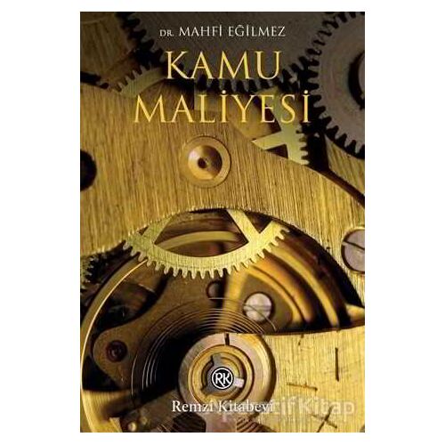 Kamu Maliyesi - Mahfi Eğilmez - Remzi Kitabevi