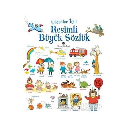 Çocuklar İçin Resimli Büyük Sözlük - Kolektif - Remzi Kitabevi