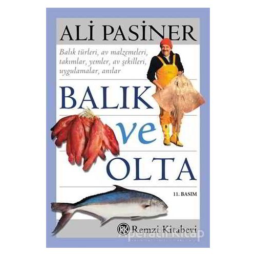 Balık ve Olta - Ali Pasiner - Remzi Kitabevi