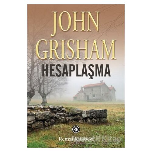 Hesaplaşma - John Grisham - Remzi Kitabevi