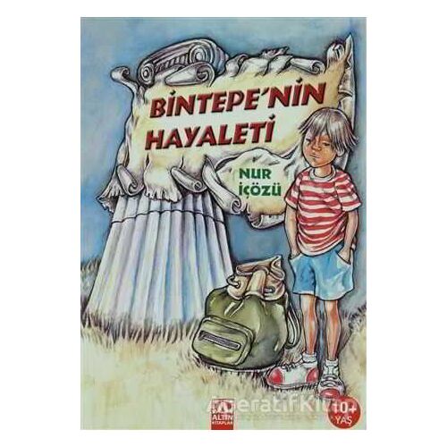 Bintepe’nin Hayaleti - Nur İçözü - Altın Kitaplar