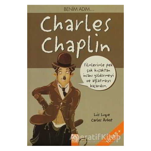 Benim Adım... Charles Chaplin - Carles Arbat - Altın Kitaplar