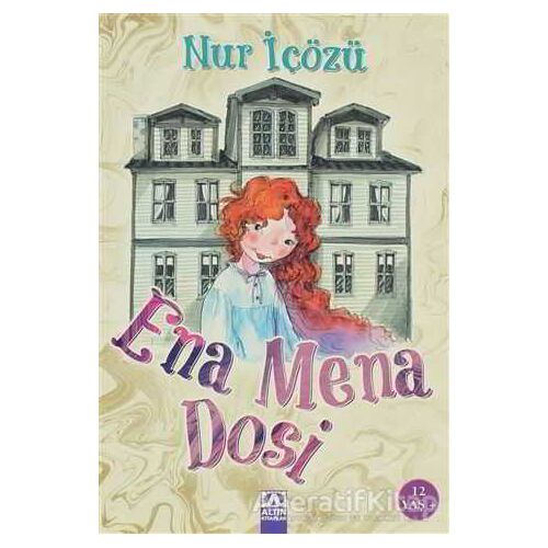 Ena Mena Dosi - Nur İçözü - Altın Kitaplar