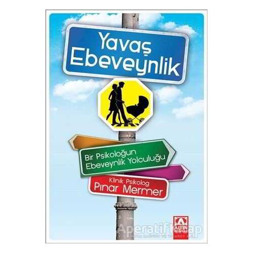 Yavaş Ebeveynlik - Pınar Mermer - Altın Kitaplar