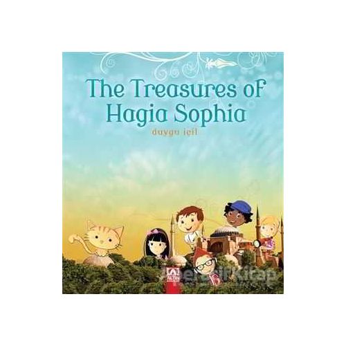 The Treasures of Hagia Sophia - Duygu İçil - Altın Kitaplar