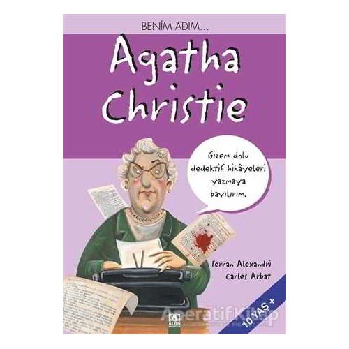 Benim Adım... Agatha Christie - Carles Arbat - Altın Kitaplar