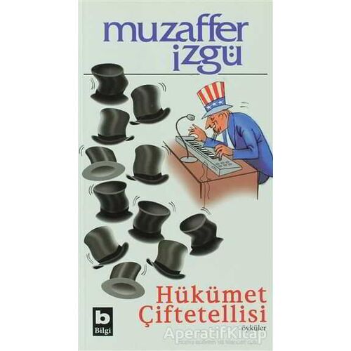 Hükümet Çiftetellisi - Muzaffer İzgü - Bilgi Yayınevi