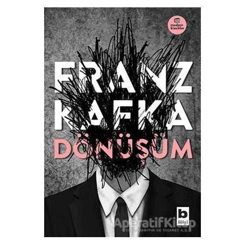 Dönüşüm - Franz Kafka - Bilgi Yayınevi