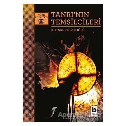 Tanrının Temsilcileri - Kutsal Topaloğlu - Bilgi Yayınevi