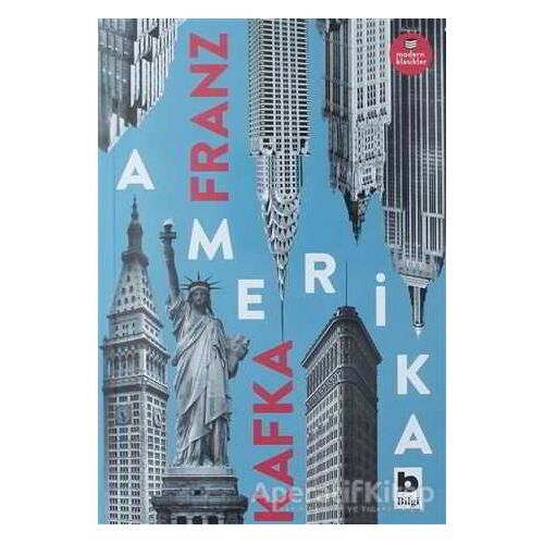 Amerika - Franz Kafka - Bilgi Yayınevi